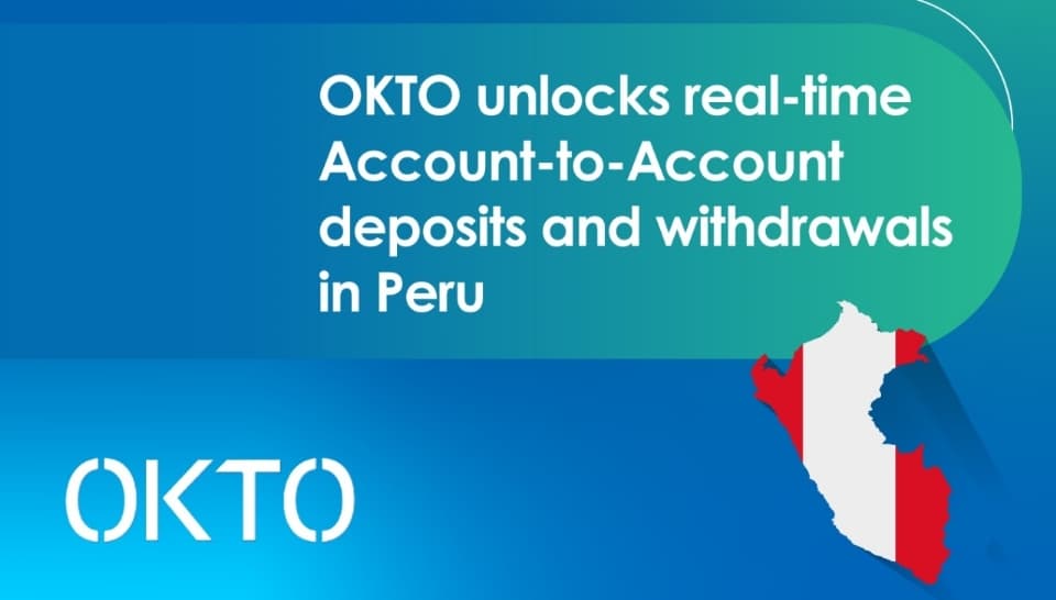 🚀 OKTO activa depósitos y retiros A2A en tiempo real en Perú