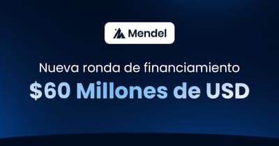 💸 Mendel levantó US$60M