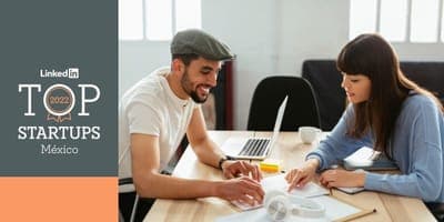 🚀 LinkedIn Top Startups 2022 México
